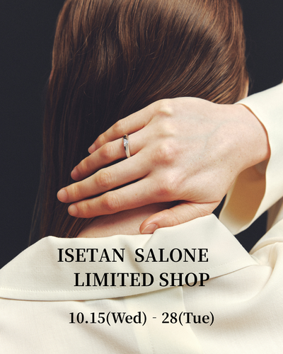 10/15(水)～10/28(火)イセタンサローネ LIMITED SHOP開催のご案内