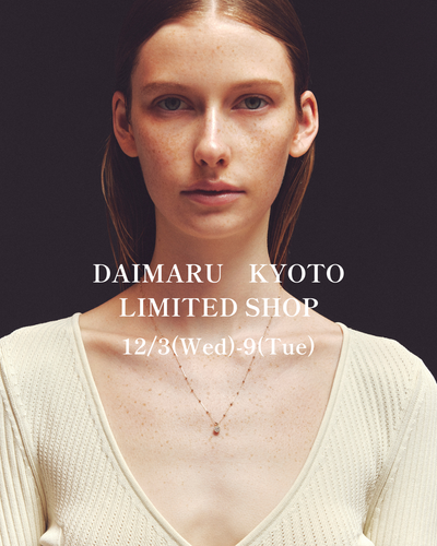 12/3(水)～12/9(火) 大丸京都店 LIMITED SHOP開催のご案内